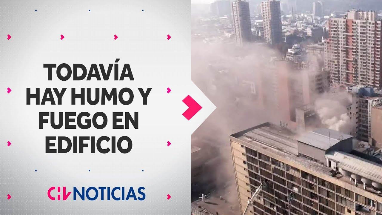 MÁS DE 17 HORAS llevan Bomberos combatiendo incendio en centro de Santiago: Este es el estado actual
