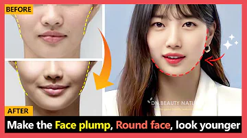 Make the Face plump, Round face, get Fuller cheeks, plump hollow cheeks, look younger with Face Yoga