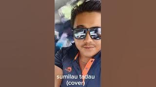 SUMILAU TADAU (gustinagoi) COVER