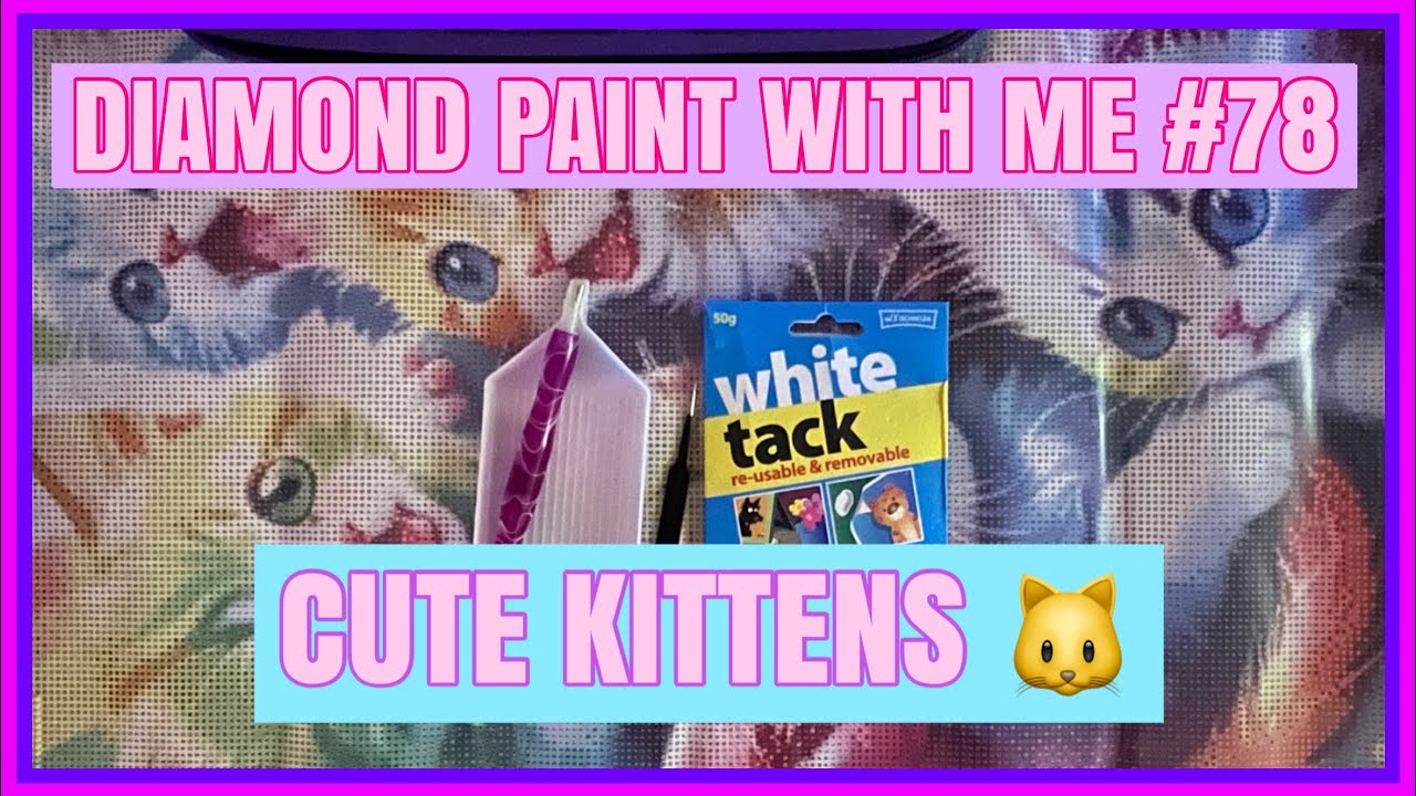 Diamond Paint With Me #78 | Cute Kittens 🐱🐾🩷🎀
