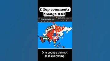 Top comments change Asia, part 18 #geography #mapping #map #countries #flags