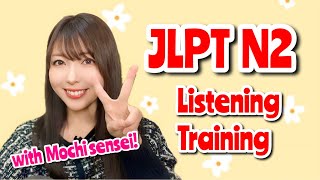 JLPT N2  Listening Practice with Mochi Sensei | N2聴解 | Japanese Lesson