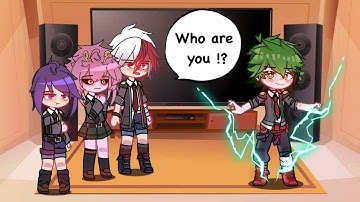 Transferred student Deku AU reacts to Midoriya||PT1/3||Read Description