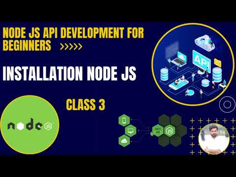 Section 1| Installation Node JS | Node JS API Development For Beginners