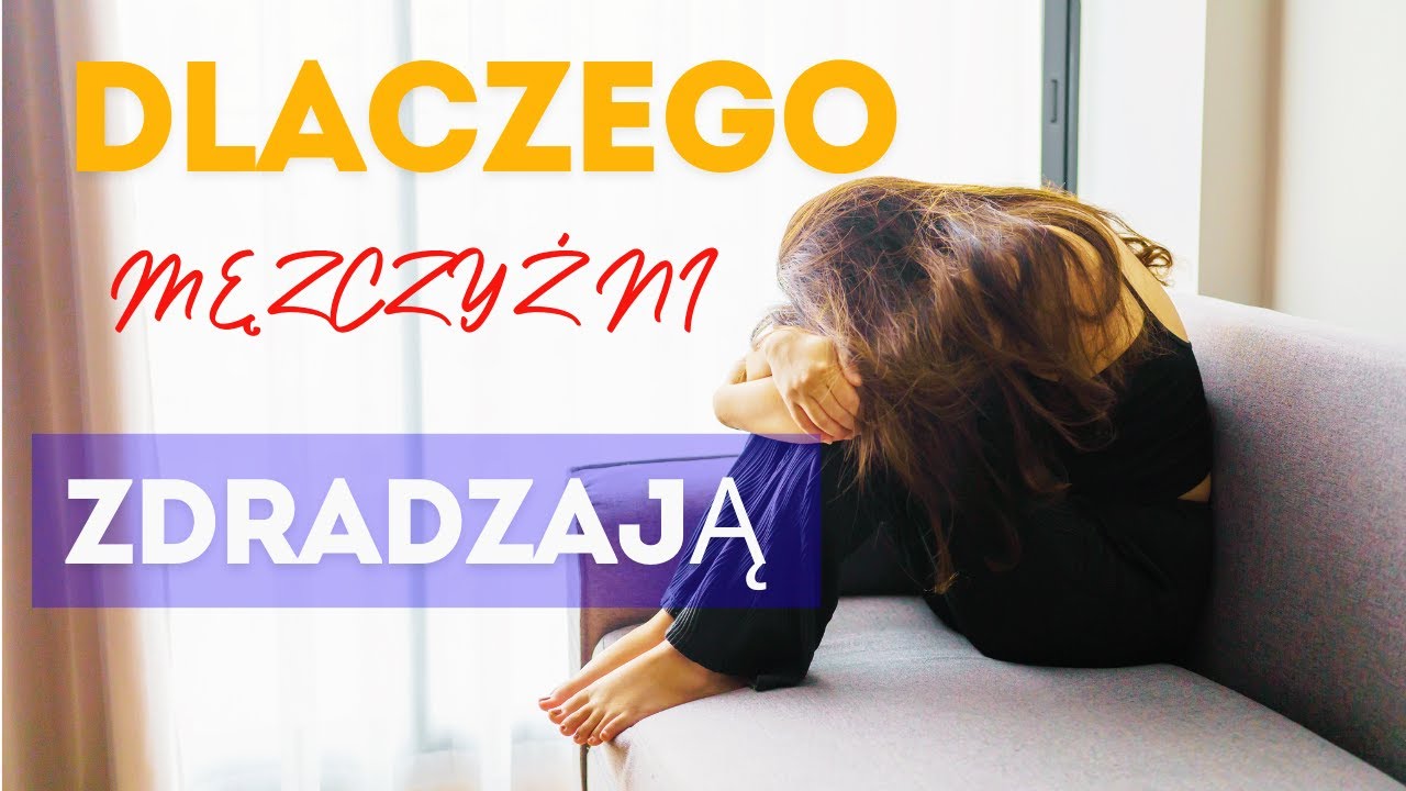 Zdrada. Dlaczego mężczyźni zdradzają.