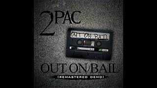 2pac - Out On Bail (Original Thug Life Version)