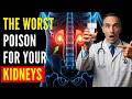 Nephrologist Warns: The Most Dangerous Toxin for Your Kidneys
