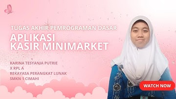 Tugas Akhir Pemrograman Dasar : Aplikasi Kasir Minimarket - Karina Tesyania #TugasAkhir #C++