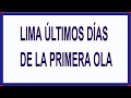 Lima: Últimos días de la primera ola