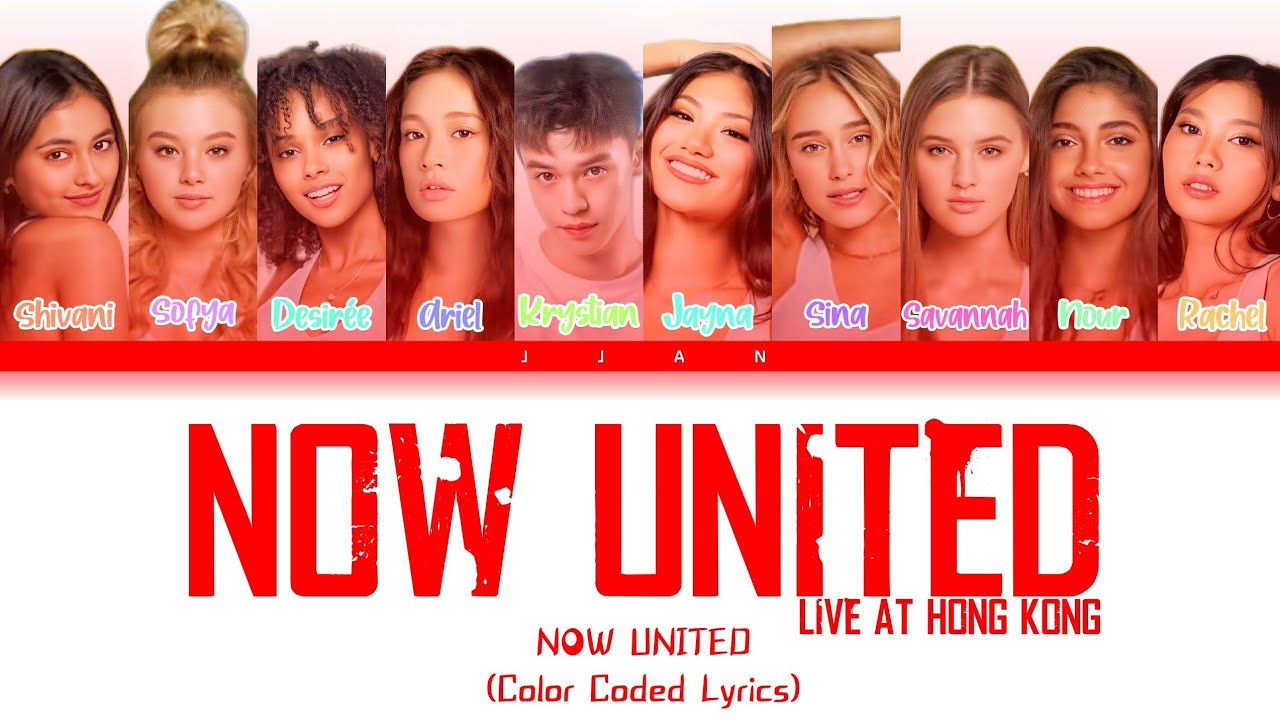 NOW UNITED - 'LIVE AT HONG KONG' | COLOR CODED LYRICS