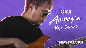 GIGI – Amnesia (Bass Tutorial) #NOSTALGIGI