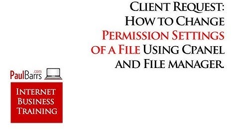 How to Change Permission Settings of a File Using Cpanel and File Manager