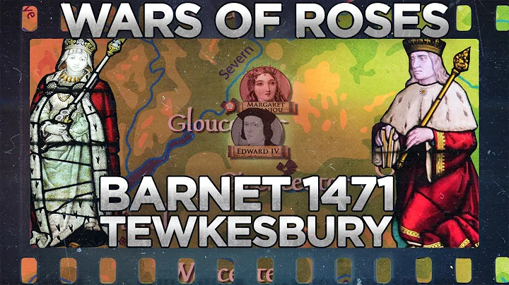 Battles of Barnet and Tewkesbury 1471 - Wars of the Roses DOCUMENTARY - DayDayNews