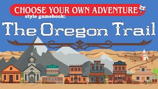 Choose Your Own Trail! The Oregon Trail Adventure book - like Nintendo Switch screenshot 4