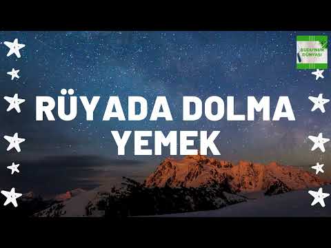 Rüyada Dolma Yemek Ne Anlama Gelir I Tüm Detaylar