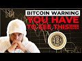 BITCOIN WARNING: YOU HAVE TO SEE THIS!!!!!