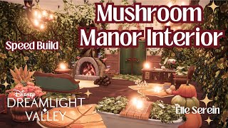 Mushroom Manor 🍄 Interior Decoration Speed Build in Disney Dreamlight Valley