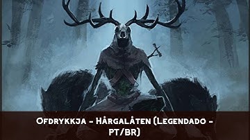 Ofdrykkja - Hårgalåten (Legendado - PT/BR)