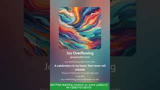 JOY OVERFLOWING-GOSPEL SONG