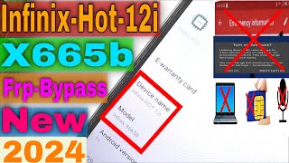 Infinix Hot 12i Frp Bypass New Trick 2024 | Infinix Hot 12i (X665b) Google Account Bypass New 2024