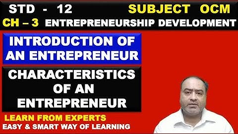 Entrepreneur Characteristics | chapter 3 Entrepreneurship Development | Std 12 Ocm | Rakesh Aswani