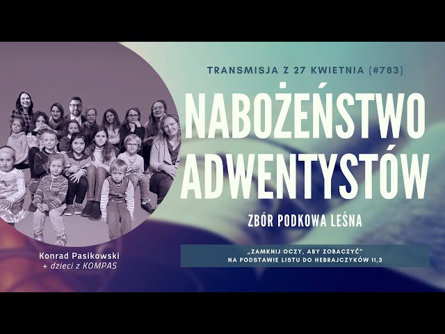 Nabożeństwo Adwentystów - Podkowa Leśna (240427-#783)