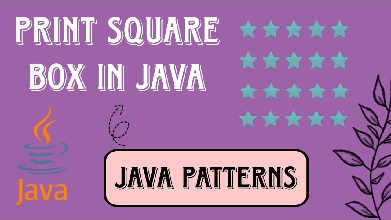 Square Pattern In Java Print Square Box Pattern in java - YouTube