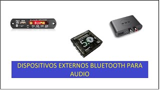 Modulos Bluetooth Externos para audio (Hacemos uno) by RECIxCLA & MAS 319 views 1 year ago 8 minutes, 47 seconds