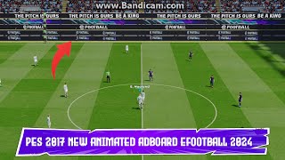PES 2017 NEW ANIMATED ADBOARD eFOOTBALL 2024