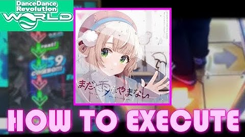 [How To Execute人力] 粛聖!! ロリ神レクイエム☆ / しぐれうい (9さい) [SINGLE CHALLENGE] 【DDR WORLD】