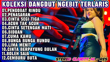 KOLEKSI LAGU LAWAS NGEBIT BOLEH SAJA PENASARAN - KUMPULAN LAGU DANGDUT ORGEN TUNGGAL PALING ENAK