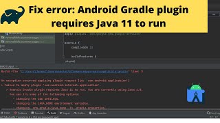 Fix Error: Android Gradle plugin requires Java 11 to run || Android Studio