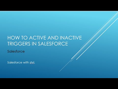 How To Active and Inactive Triggers In Salesforce