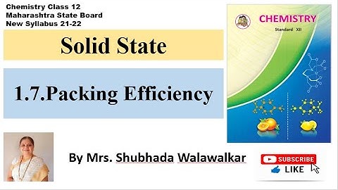 Solid State-17|Packing Efficiency |Packing Efficiency in SC Unit Cell| By Shubhada Walawalkar