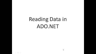 Reading Data in ADO NET