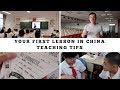 Teaching Tips for your First Lesson in China