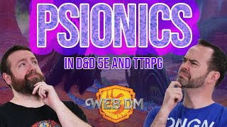 Psionics | 5e Dungeons and Dragons | Web DM by Web DM 49,817 views 2 years ago 30 minutes