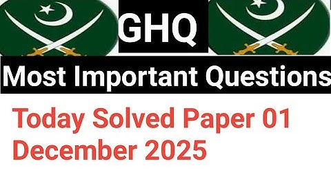 Today GHQ Solved Papers Rawalpindi Center 01 December 2025 Assistant UDC LDC preparation 2025