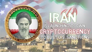 Iran Is Launching Its Own #Cryptocurrency To Bust US Sanctions