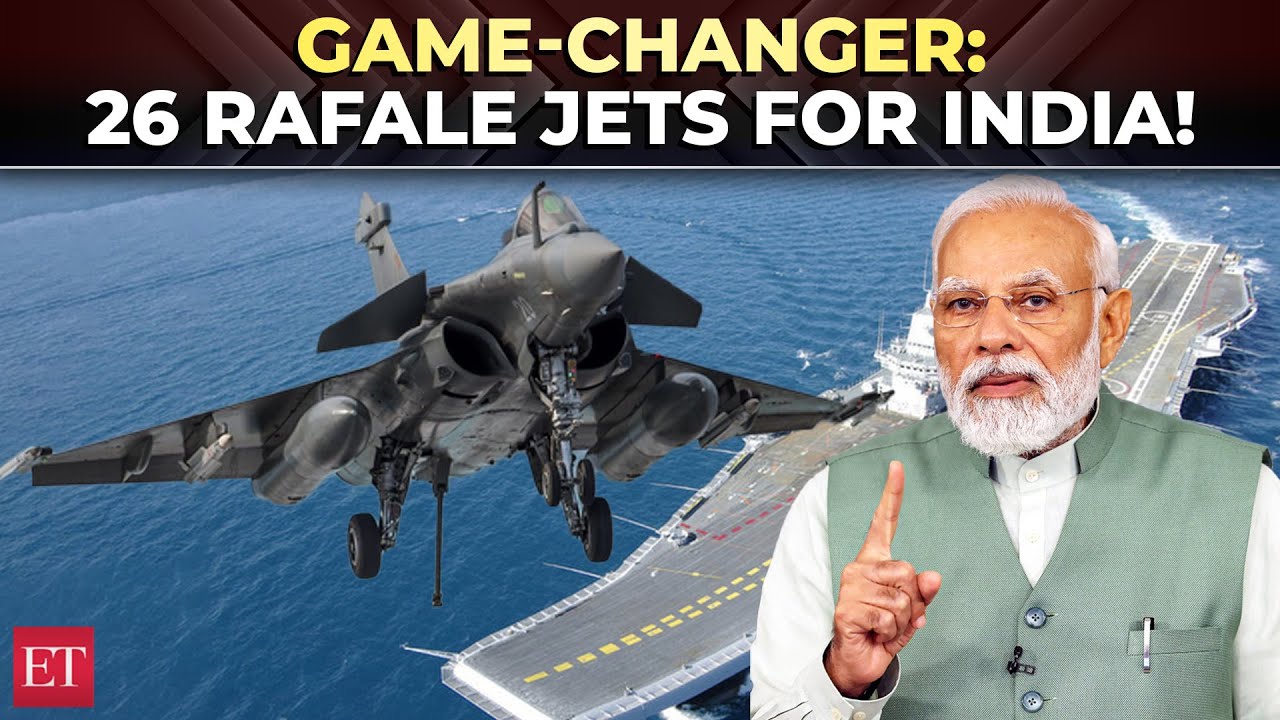 India & France to sign Rs 63,000 crore deal for 26 Rafale marine jets;  Game-changer for defence?