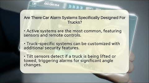 Are There Car Alarm Systems Specifically Designed For Trucks? - Talking Tech Trends