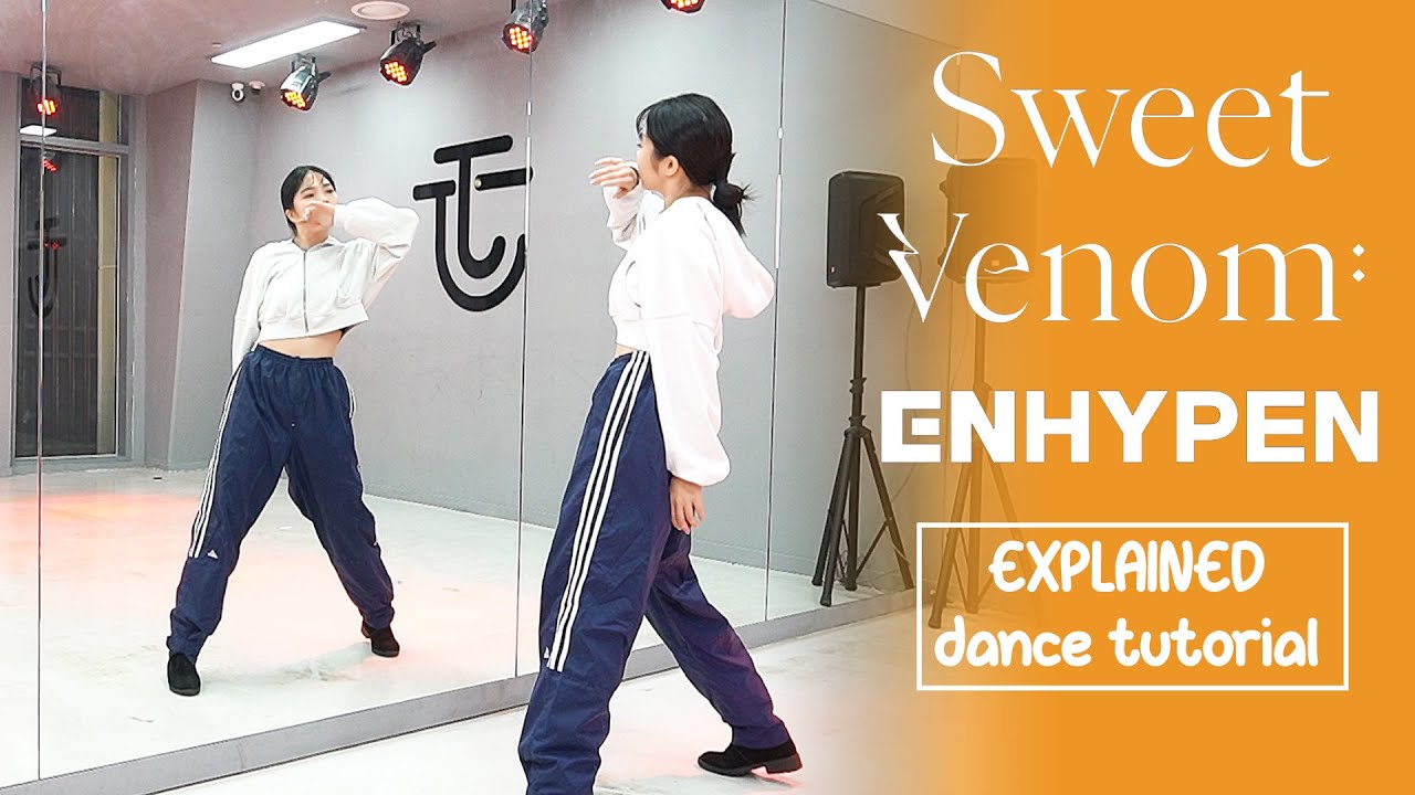 ENHYPEN (엔하이픈) 'Sweet Venom' Dance Tutorial | EXPLAINED + MIrrored