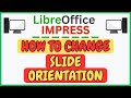 How to Change the Slide Orientation in LibreOffice Impress | Step-by-Step Tutorial