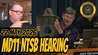 NTSB Hearings UPS MD-11 Crash 21 May 2026
