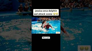 Jessica orca dolphin sad attack scene #jessica #orca #dolphin #shorts
