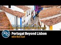 Portugal Travel Skills: Highlights of Coimbra and Porto