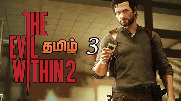 The Evil within 2 Tamil Commentary Gameplay Part 3 Live Stream In Prabhu Gaming