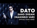 Dato  sand dream mahindji var official music