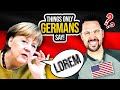How talking with a german is totally different than talking to an american 