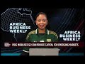 Africa Business Weekly: Investing in frontier future: PIDG at 25 and beyond
